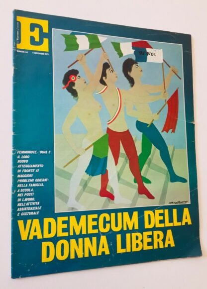 L' ESPRESSO Colore N.44 novembre 1973 Vademecum della donna libera