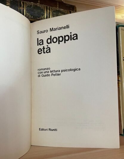 Sauro Marianelli la doppia età Editori Riuniti 1978 - immagine 2
