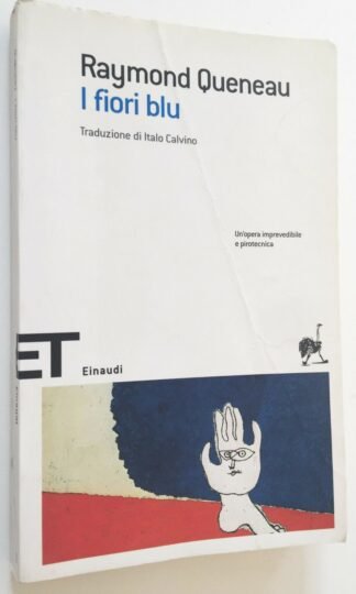 Raymond Queneau I fiori blu Einaudi ET scrittori 2006