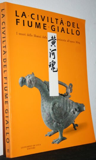 La Civiltà del Fiume giallo I tesori dello Shanxi dalla preistoria all'epoca Ming