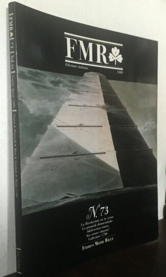FMR N.73 Edizione italiana Luglio-Agosto 1989 Franco Maria Ricci