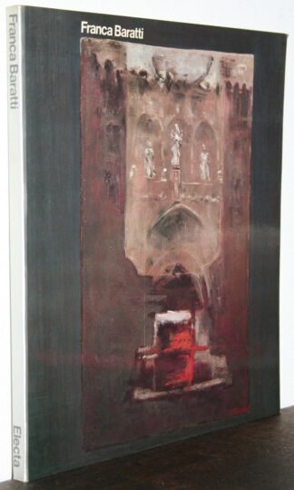 Franca Baratti catalogo Milano Palazzo Bagatti Valsecchi 1980 Electa
