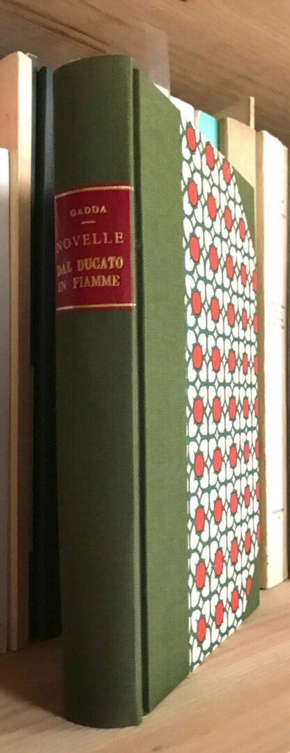 C. Emilio Gadda Novelle dal Ducato in fiamme 7 edizione Vallecchi dicembre 1953 - immagine 2