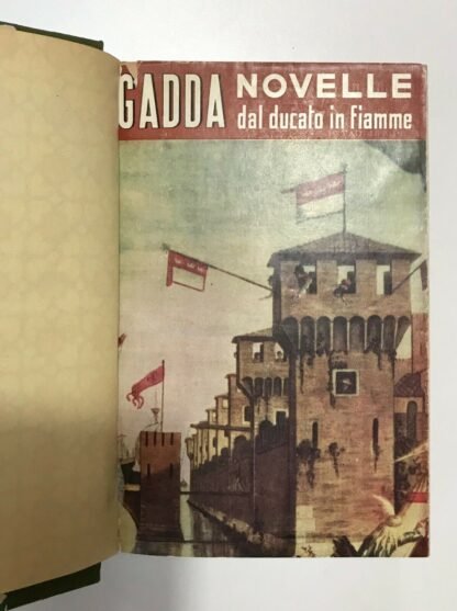 C. Emilio Gadda Novelle dal Ducato in fiamme 7 edizione Vallecchi dicembre 1953 - immagine 5