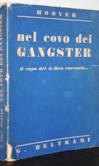 Hoover nel covo dei gangster Beltrami 1939