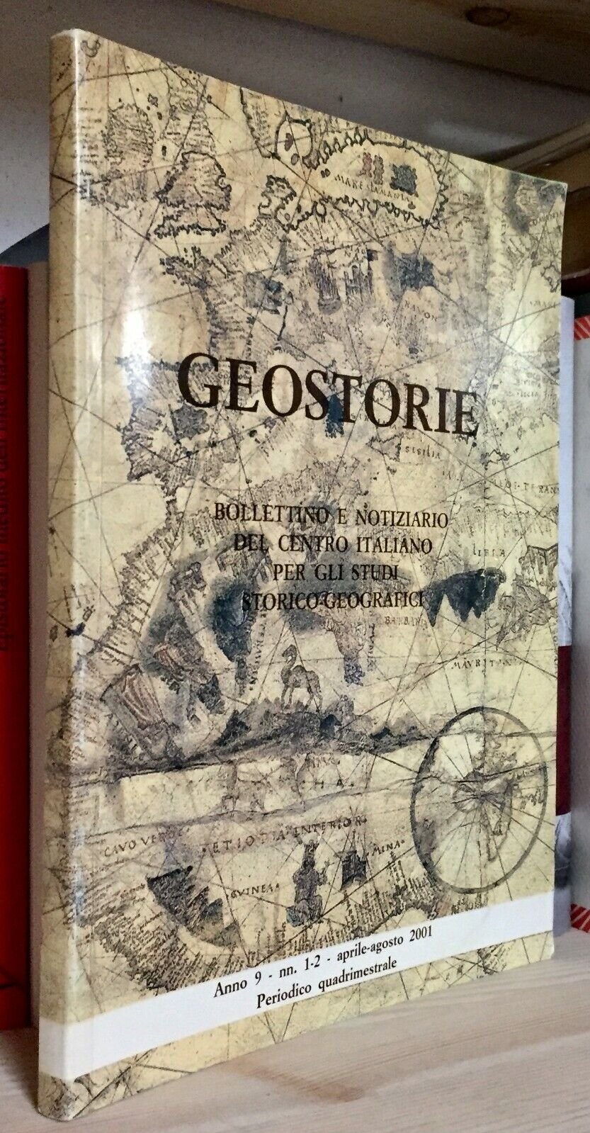 Geostorie Bollettino centro Italiano studi storico geografici aprile-agosto 2001