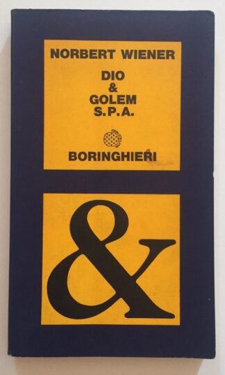 Norbert Wiener Dio & Golem S.P.A. Boringhieri 1967