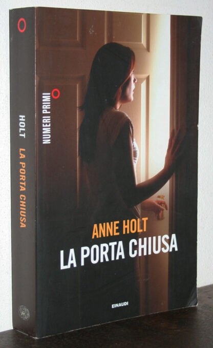 Anne Holt La porta Chiusa Einaudi numeri primi 2011