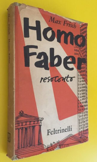 Max Frisch Homo Faber resoconto Feltrinelli 1959