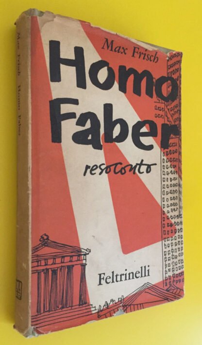 Max Frisch Homo Faber resoconto Feltrinelli 1959