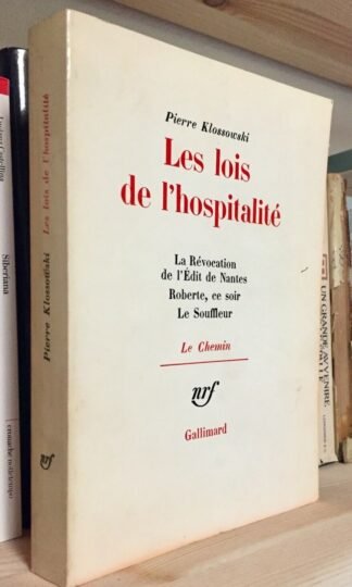 Klossowski Le lois de l'hospitalité Le Chemin Gallimard 1977