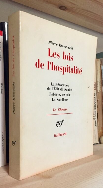 Klossowski Le lois de l'hospitalité Le Chemin Gallimard 1977