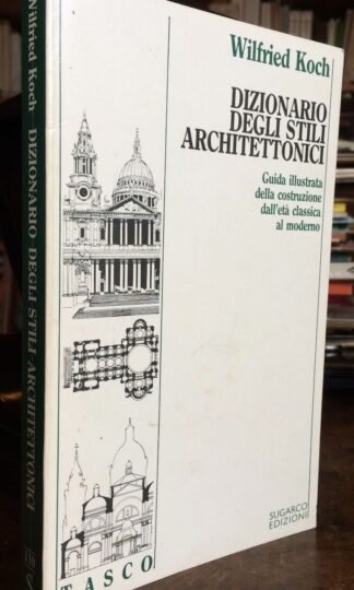 Koch Dizionario degli stili architettonici guida illustrata Sugarco 1986