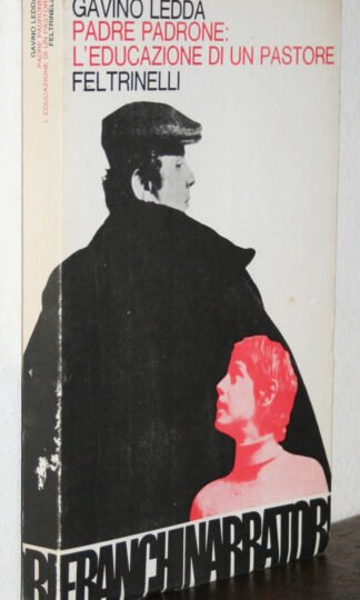 Gavino Ledda Padre Padrone: L'educazione di un pastore Feltrinelli 1977