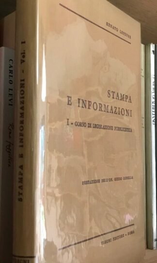 Lefevre Stampa e informazioni I corso di legislazione pubblicistica Veschi 1968