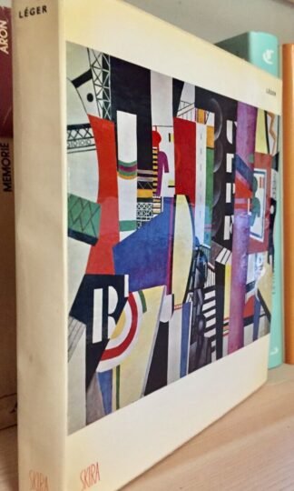 Léger étude biographique et critique par Robert L. Delevoy Skira 1962