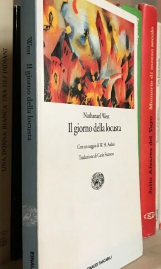 Nathanael West Il giorno della locusta con un saggio di W. H. Auden Einaudi 1994
