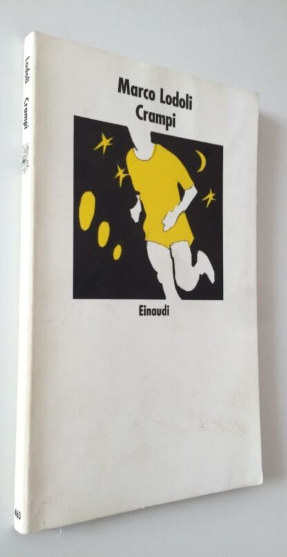 Marco Lodoli Crampi Einaudi Nuovi Coralli 1992
