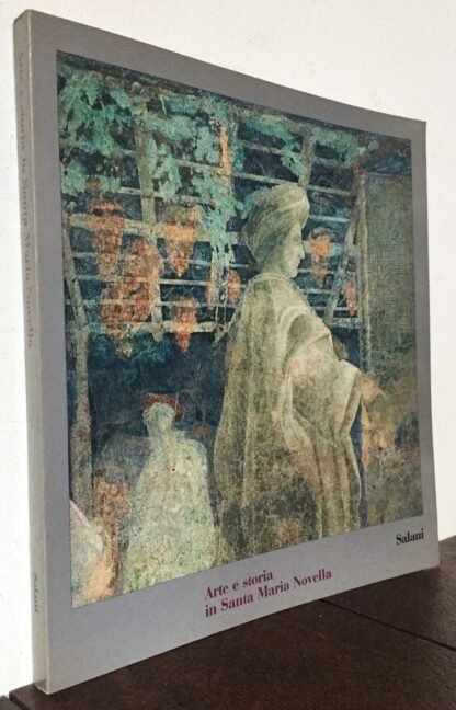 Lunardi Arte e storia in Santa Maria Novella Salani 1983