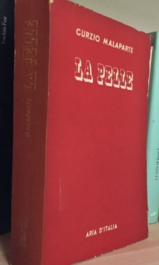 Curzio Malaparte La pelle Aria d'Italia 25 febbraio 1951 undicesima edizione