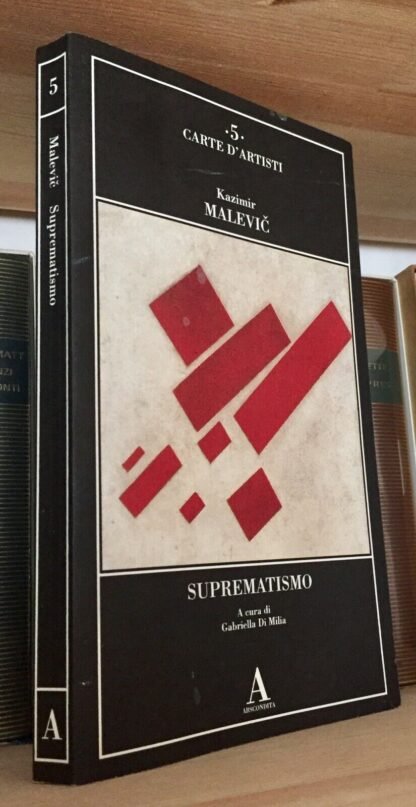Kazimir Malevic Suprematismo Carte d'Artisti 5 Abscondita 2000
