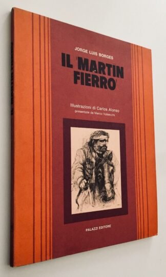 Jorge Luis Borges Il Martin Fierro Carlos Alonso Palazzi 1973