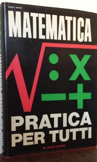 Spano Matematica pratica per tutti De Vecchi 1966