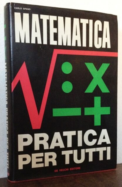Spano Matematica pratica per tutti De Vecchi 1966