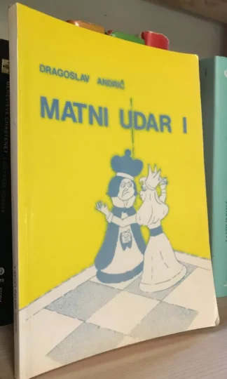 Dragoslav Andric Matni Udar I Sahovske Naklade 1989