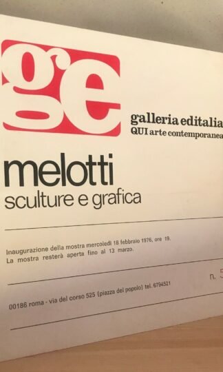 Galleria editalia qui arte contemporanea inaugurazione Melotti 18 febbraio 1976
