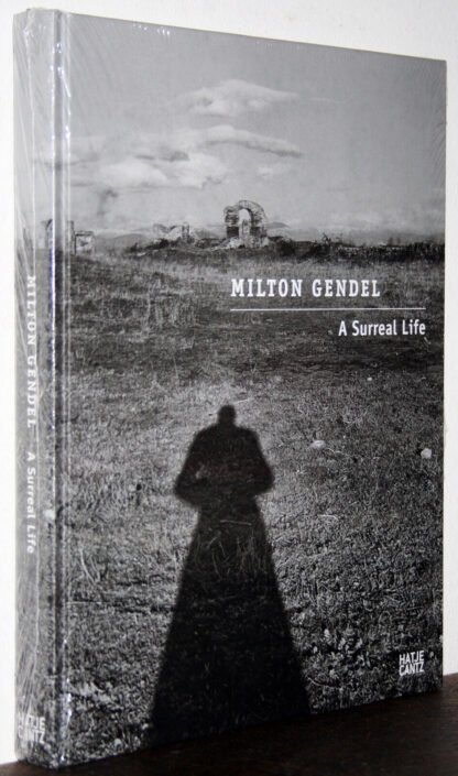 Peter Benson Miller, Barbara Drudi Milton Gendel A Surreal life catalogo Roma 2011