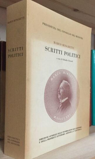 Marco Minghetti Scritti politici a cura di Raffaella Gherardi 1986