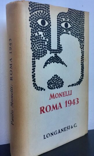 Monelli Roma 1943 Longanesi nuova edizione riveduta e accresciuta 1963