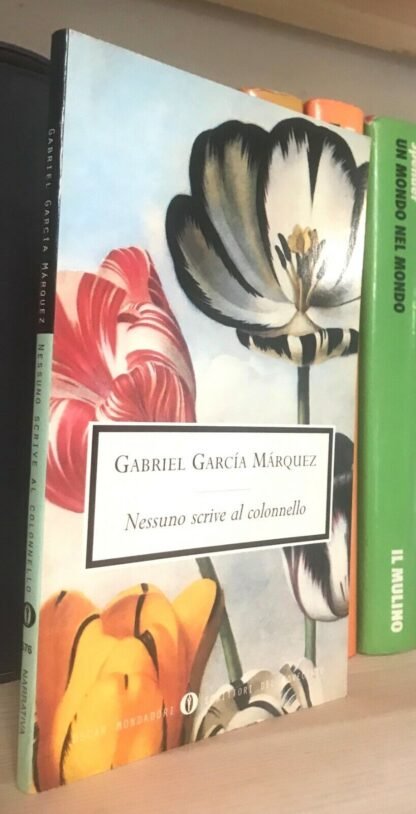 Gabriel García Márquez Nessuno scrive al colonnello Oscar Mondadori 2004