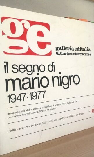 Galleria editalia pieghevole inaugurazione Il segno di Mario Nigro 1947-1977