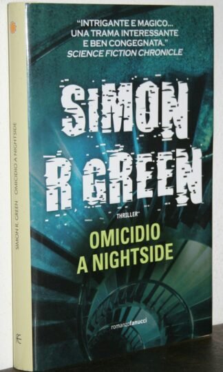 Simon R. Green  OMICIDIO A NIGHTSIDE  Fanucci 2011