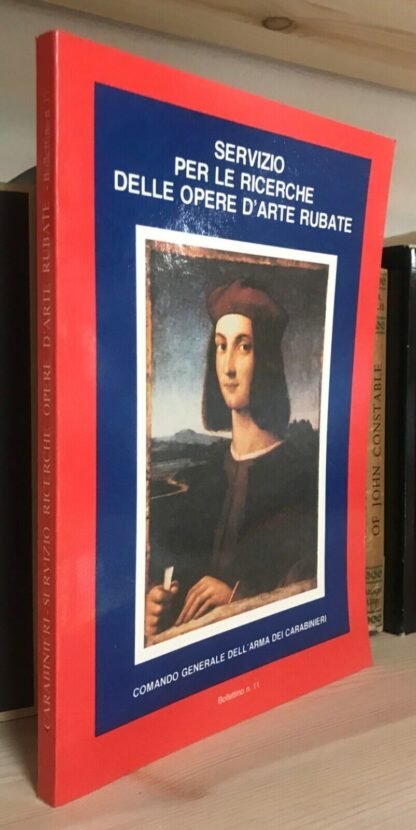 Servizio per le ricerche delle opere d'arte rubate bollettino n.11 1985