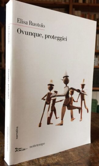 Elisa Ruotolo Ovunque, proteggici Nottetempo 2014