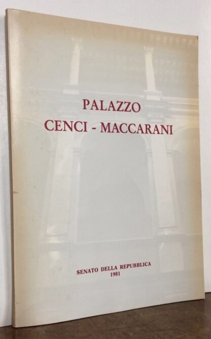 Palazzo Cenci Maccarani Senato della Repubblica 1981