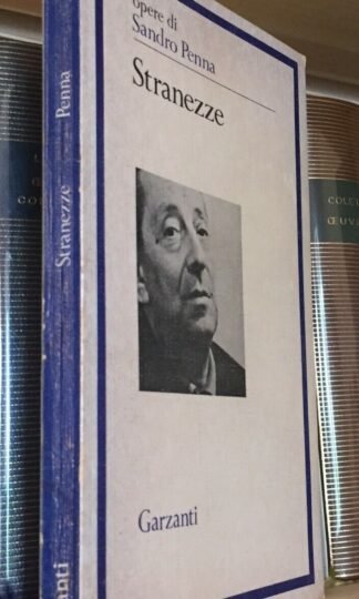 Opere di Sandro Penna Stranezze (1957-1976) Garzanti I edizione settembre 1977