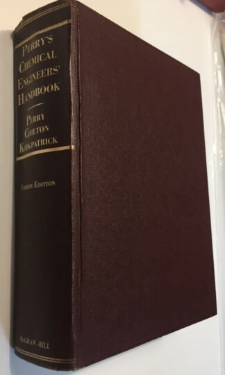Perry's Chemical Engineers' Handbook Perry, Chilton, Kirkpatrick- fourth edition