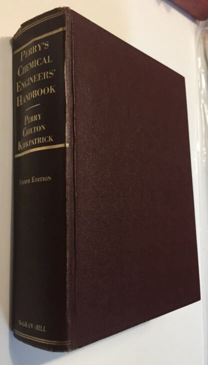 Perry's Chemical Engineers' Handbook Perry, Chilton, Kirkpatrick- fourth edition