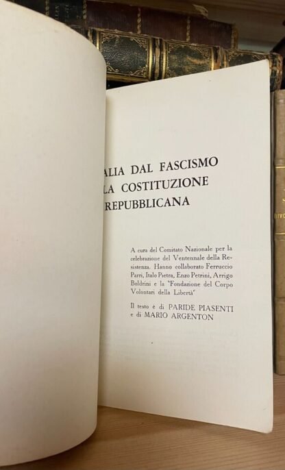 Piasenti Argenton L'Italia dal Fascismo alla Costituzione Repubblicana - immagine 6