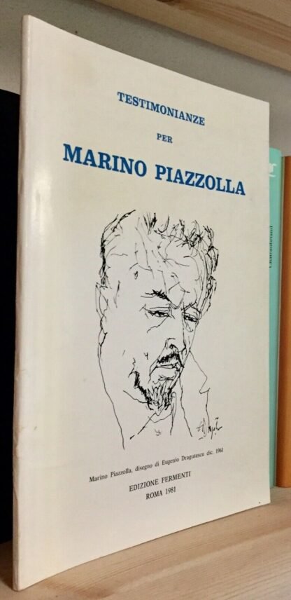 Testimonianze per Marino Piazzolla Edizioni Fermenti 1981
