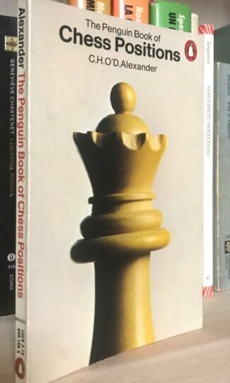 The Penguin Books of Chess Positions C.H.O'D. Alexander