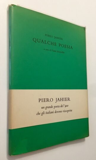 Piero Jahier Qualche poesia All' Insegna del Pesce d' Oro 11 aprile 1962