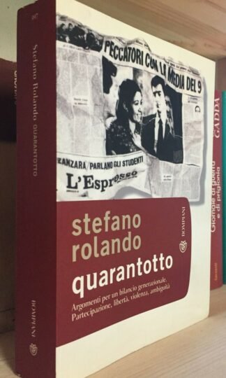 Stefano Rolando Quarantotto Bompiani 2008