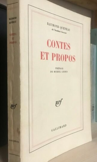 Raymond Queneau Contes et propos Préface de Michel Leiris Gallimard 1981
