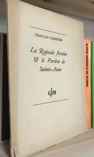 Tristan Corbière La Rapsode foraine et le Pardon de Sainte-Anne GLM 1946