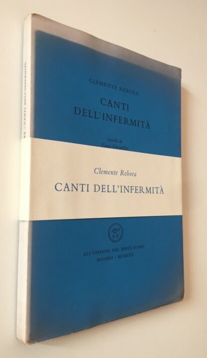 Clemente Rebora Canti dell'infermità raccolti da Vanni Scheiwiller 1957